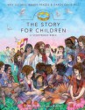 The Story for Children: A Storybook Bible - Max Lucado, Randy Frazee, Karen Davis Hill, Fausto Bianchi