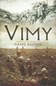 Vimy. Pierre Berton - Pierre Berton