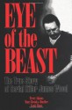 Eye of the Beast: The True Story of Serial Killer James Wood - Terry Adams, Scott Shaw, Mary Brooks-Mueller