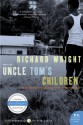 Uncle Tom's Children - Richard Wright, Richard Yarborough