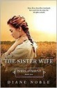 The Sister Wife - Diane Noble