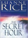 The Secret Hour - Luanne Rice