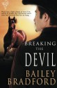 Breaking the Devil - Bailey Bradford