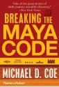 Breaking the Maya Code (Third Edition) - Michael D. Coe