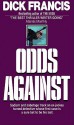 Odds Against - Dick Francis, Geoffrey Howard