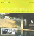 Best Designed Wellness Hotels - Martin Nicholas Kunz