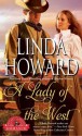 A Lady of the West - Linda Howard