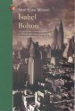 New York Mosaic: Do I Wake or Sleep, Christmas Tree, Many Mansions (Virago Modern Classics) - Isabel Bolton