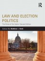 Law and Election Politics: The Rules of the Game - Matthew J. Streb