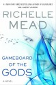 Gameboard of the Gods - Richelle Mead