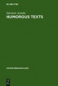 Humorous Texts: A Semantic and Pragmatic Analysis - Salvatore Attardo