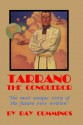 Tarrano Conqueror - Ray Cummings, Lester del Rey