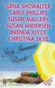 Sexy Summer Reads - Gena Showalter, Susan Mallery, Carly Phillips, Susan Andersen, Brenda Joyce, Christina Skye