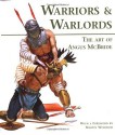 Warriors & Warlords: The Art of Angus McBride (General Military) - Martin Windrow, Angus McBride