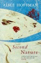 Second Nature - Alice Hoffman