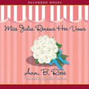 Miss Julia Renews Her Vows - Ann B. Ross, Cynthia Darlow