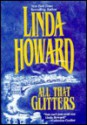 All That Glitters - Linda Howard, Eliza Foss