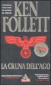 La cruna dell'ago - Ken Follett, Riccardo Calzeroni