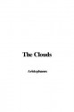 The Clouds - Aristophanes