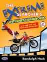 The Extreme Searcher's Internet Handbook: A Guide for the Serious Searcher - Randolph Hock