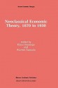 Neoclassical Economic Theory, 1870 to 1930 (Recent Economic Thought) - Klaus Hennings, Warren J. Samuels