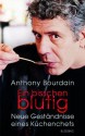 Ein Bisschen Blutig - Anthony Bourdain, Anne Emmert, Heike Schlatterer