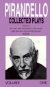 Collected Plays: Henry Iv, the Man With the Flower in His Mouth, Right You Are (Pirandello, Luigi//Collected Plays) - Luigi Pirandello, Henry Reed