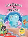 Little Flathead and the Black Pearl - Nelida Wakefield, Nathan Smith