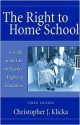 The Right to Home School: A Guide to the Law on Parents' Rights in Education - Christopher J. Klicka