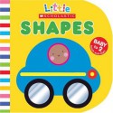 Shapes (Little Scholastic) - Justine Smith, Jill Ackerman, Fiona Land