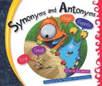 Synonyms and Antonyms - Ann Heinrichs, Dan McGeehan