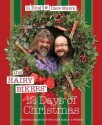 The Hairy Bikers' 12 Days of Christmas: Fabulous Festive Recipes to Feed Your Family and Friends - Hairy Bikers