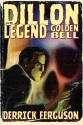 Dillon and the Legend of the Golden Bell - Derrick Ferguson, Tamas Jakab