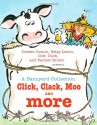 Click Clack Bind-Up: Click Clack Moo; Giggle, Giggle, Quack; Dooby Dooby Moo - Doreen Cronin, Betsy Lewin