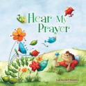 Hear My Prayer - Lee Bennett Hopkins, Gigi Moore