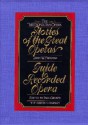 The Metropolitan Opera Stories of the Great Operas: 2 Volume - John W. Freeman, James Levine, Beverly Sills, Peter Allen