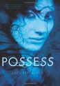 Possess - Gretchen McNeil