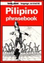 Pilipino Phrasebook: Language Survival Kit - Lonely Planet, John U. Wolff