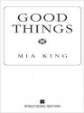 Good Things - Mia King