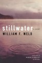 Stillwater: A Novel - William F. Weld