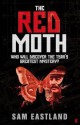 The Red Moth - Sam Eastland