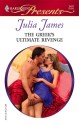 The Greek's Ultimate Revenge (Greek Tycoons) - Julia James