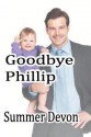 Goodbye Phillip - Summer Devon