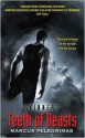 Teeth of Beasts (Skinners) - Marcus Pelegrimas