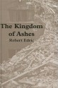 The Kingdom of Ashes - Robert Edric