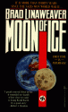 Moon of Ice - Brad Linaweaver