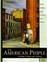 The American People: Creating a Nation and a Society, Single Volume Edition - Myrna B. LaFleur-Brooks, Julie Roy Jeffrey, John R. Howe, Myrna B. LaFleur-Brooks