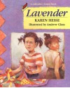 Lavender - Karen Hesse, Andrew Glass