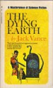 The Dying Earth - Jack Vance