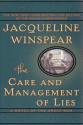 The Care and Management of Lies: A Novel of the Great War - Jacqueline Winspear